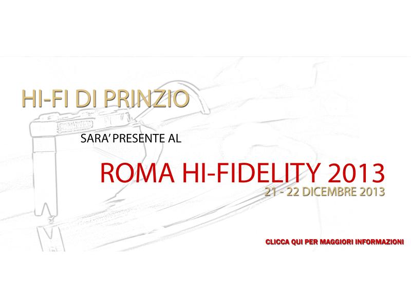 HIFI DI PRINZIO al ROMA HI-FIDELITY 2013 il 21 e 2