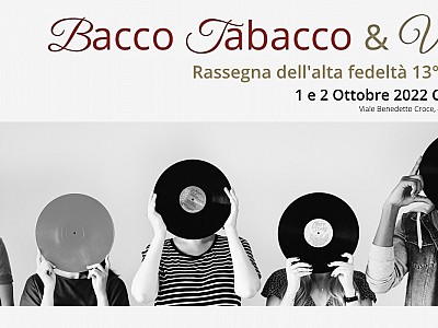 Bacco Tabacco & Vinile 2022