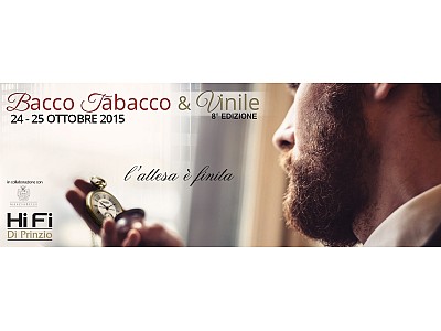 Bacco Tabacco & Vinile 2015