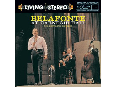 Sound and Music H.BELAFONTE: BELAFONTE AT CARNEGIE HALL