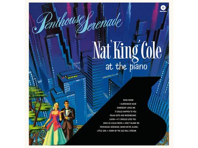 Evolution Music PENTHOUSE SERENADE - NAT'KING COLE AT THE PIANO