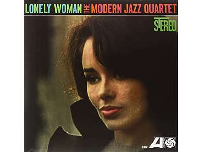 Sound and Music THE MODERN JAZZ QUARTET: LONELY WOMAN