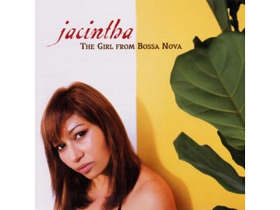 Sound and Music JACINTHA: THE GIRL FROM BOSSANOVA