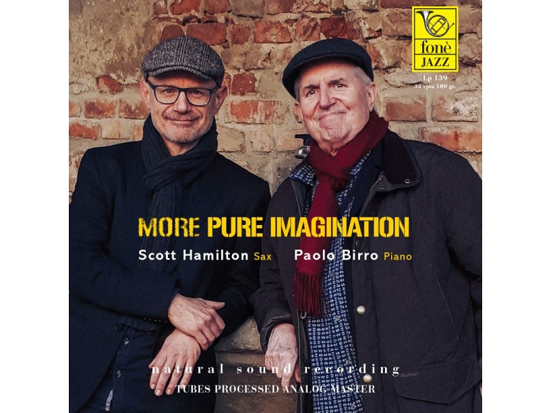 Fonè MORE PURE IMAGINATION - SCOTT HAMILTON & PAOLO BIRRO [LP]