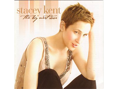 Sound and Music STACEY KENT: THE BOY NEXT DOOR