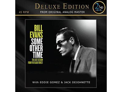 Sound and Music BILL EVANS: SOME OTHER TIME - THE LOST SESSION FROM THE BLACK FOREST (LIMITED EDITION)