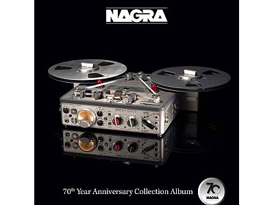 Sound and Music NAGRA: 70TH YEAR ANNIVERSARY COLLECTION