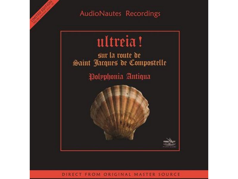 AudioNautes Recording AA.VV.: ULTREIA (SUR LA ROUTE DE SAINT JACQUES DE COMPOSTELLE)